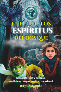 El eco de los espíritus del bosque novela de fantasía paranormal adolescente de July Camacho
